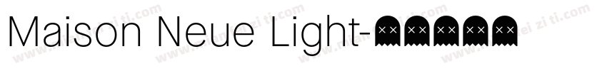 Maison Neue Light字体转换
